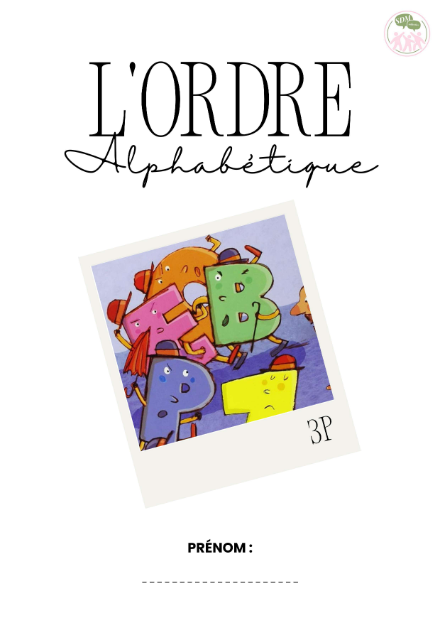 L’ordre alphabétique - 3P – francais – ressource pédagogique SDMcollective