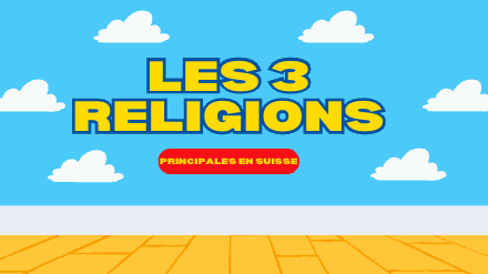 Les 3 religions principales en Suisse – Présentation – ethique – ressource pédagogique SDMcollective