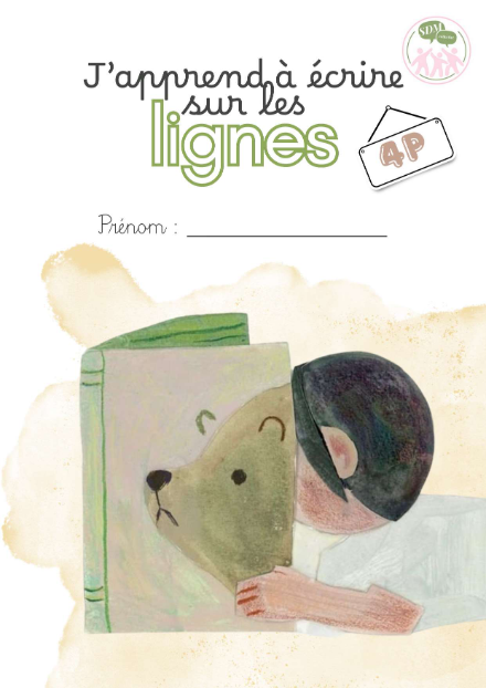 J’apprend à écrire sur les lignes - 4P – francais – ressource pédagogique SDMcollective