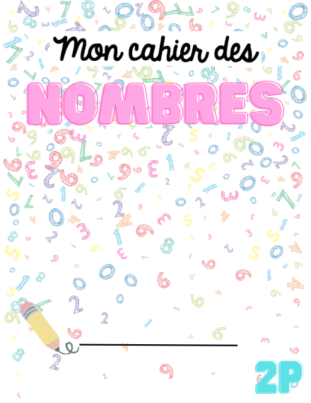 Cahier des nombres 2P 1-15 – mathematiques – ressource pédagogique SDMcollective