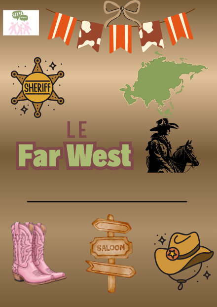 Le Far West ( Western) – geographie – ressource pédagogique SDMcollective