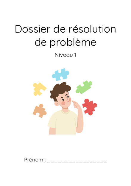 Dossier de résolution de problème niveau 1 – mathematiques – ressource pédagogique SDMcollective