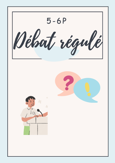 Débat régulé 5-6P – français 5-6H – fiche et dossier à imprimer et à télécharger – SDMcollective, salle des maîtres en ligne